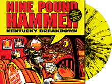 NINE POUND HAMMER "Kentucky Breakdown" 20th Anniversary LTD ED Colored Vinyl