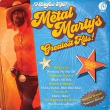 METAL MARTY "Metal Marty's Greatest Hits"